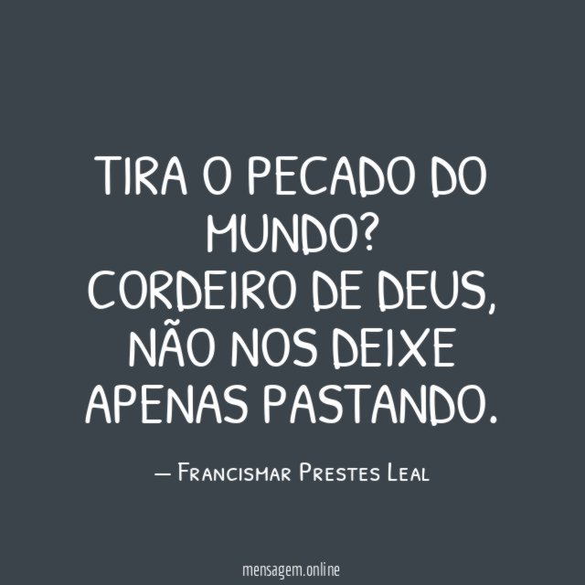 Tira o Pecado do Mundo?