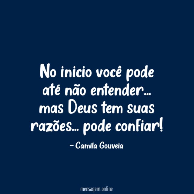 No inicio você pode até não entender