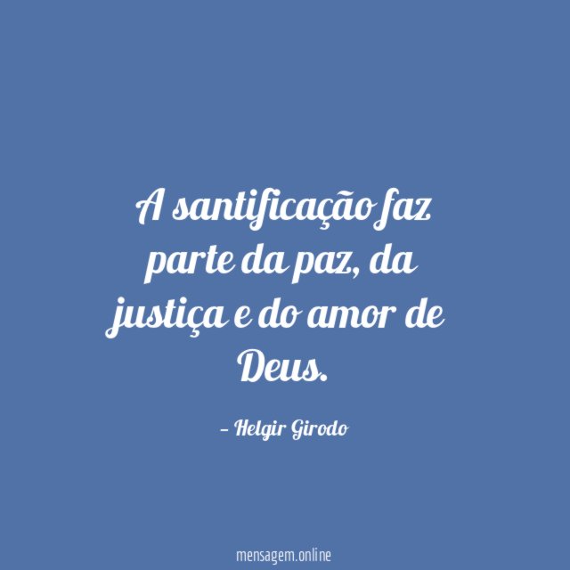 A santificação faz parte da paz