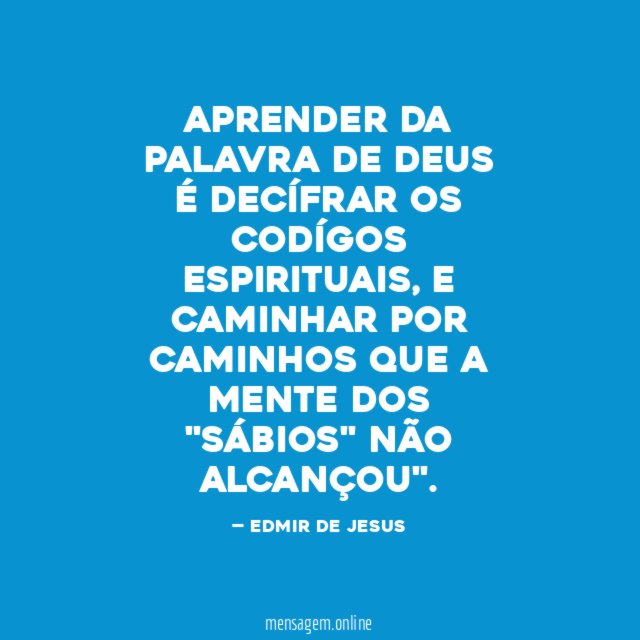 APRENDER DA PALAVRA DE DEUS É DECÍFRAR OS CODÍGOS ESPIRITUAIS