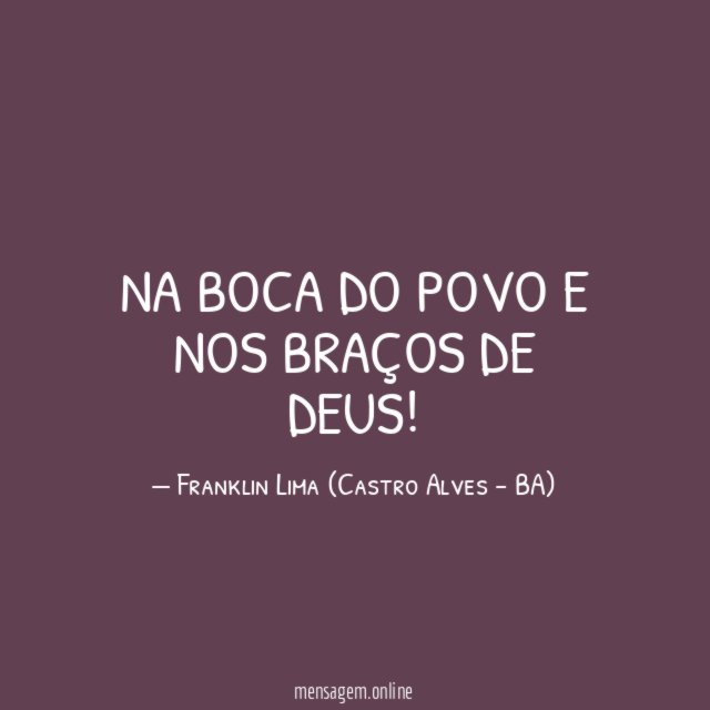 Na boca do povo e nos braços de Deus