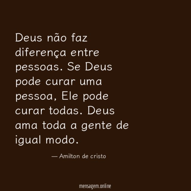 Deus não faz diferença entre pessoas