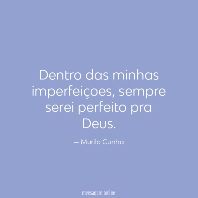 Dentro das minhas imperfeiçoes