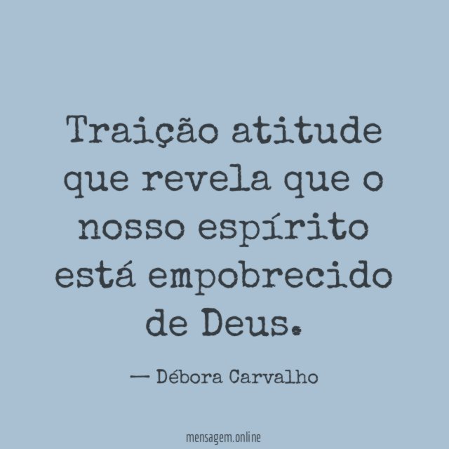 Traição atitude que revela que o nosso espírito