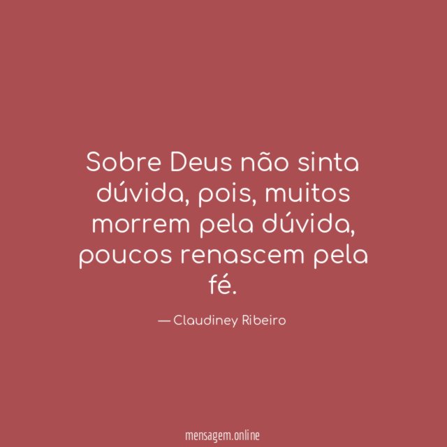 Sobre Deus não sinta dúvida