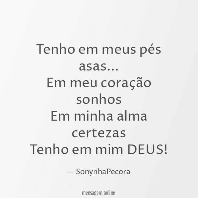 Tenho em meus pés asas