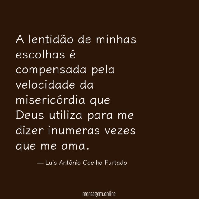 A lentidão de minhas escolhas é compensada pela