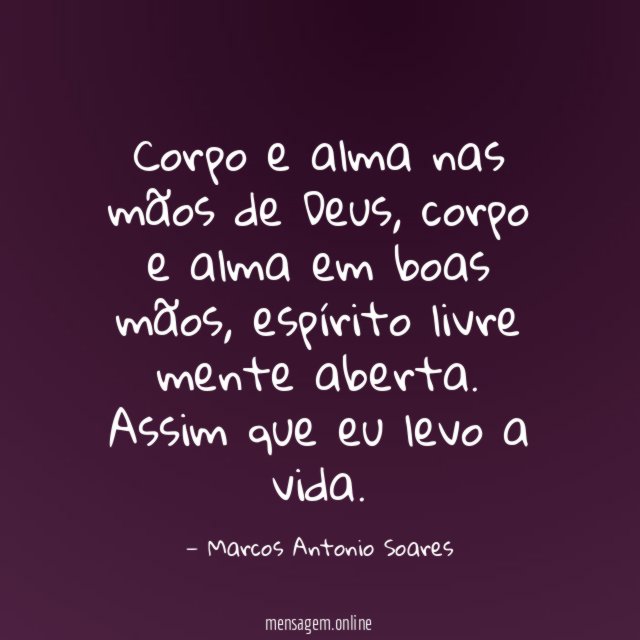 Corpo e alma nas mãos de Deus