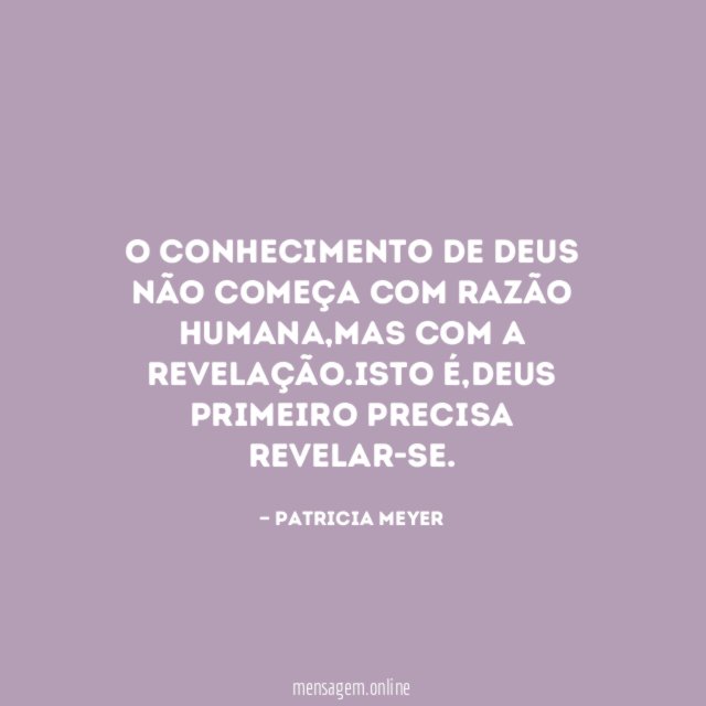 O conhecimento de Deus não começa com razão humana