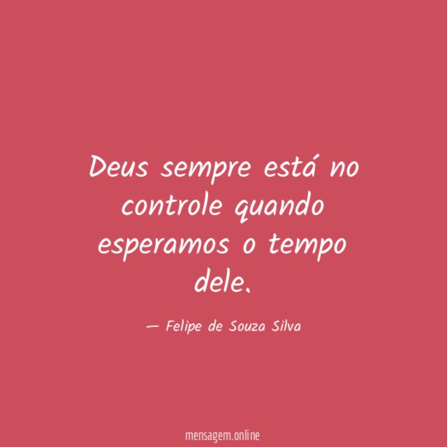 Deus sempre está no controle quando esperamos o tempo dele