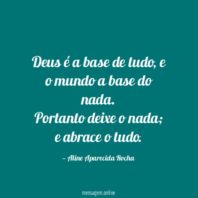 Deus é a base de tudo