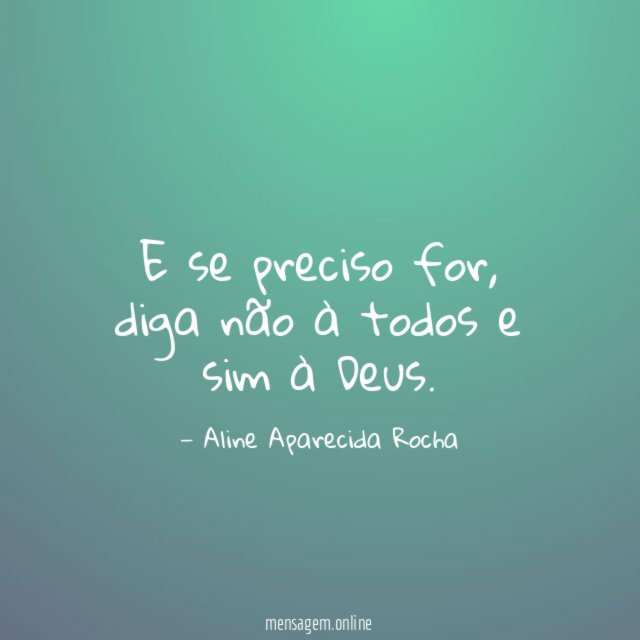 E se preciso for