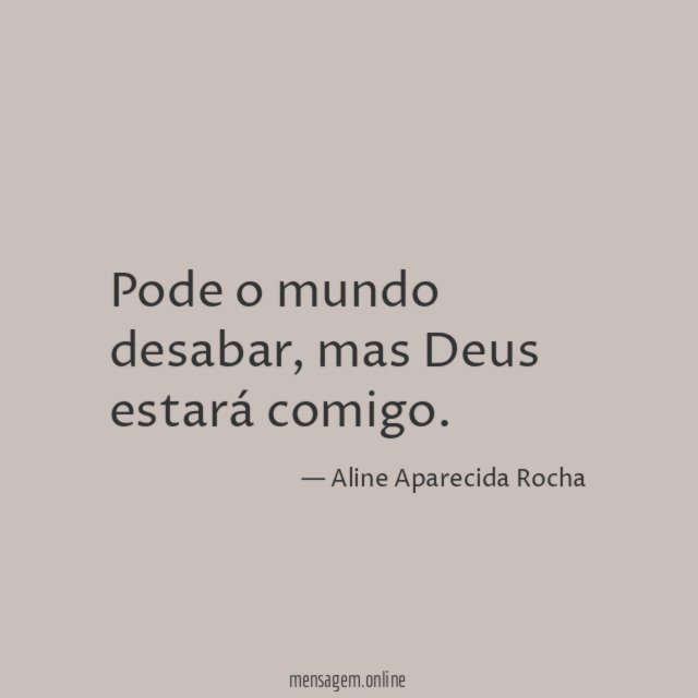 Pode o mundo desabar
