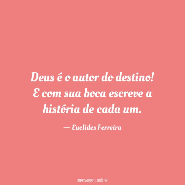 Deus é o autor do destino