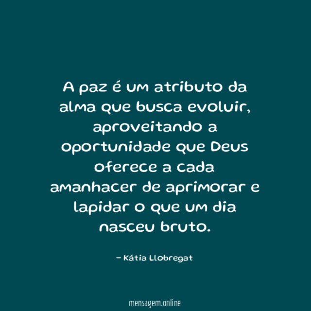 A paz é um atributo da alma que busca evoluir