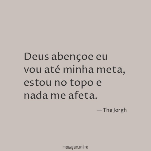 Deus abençoe eu vou até minha meta