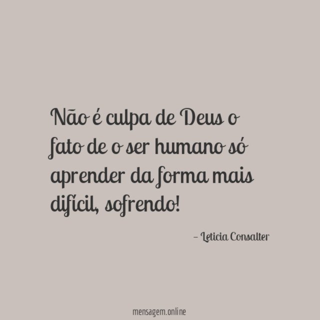 Não é culpa de Deus o fato de