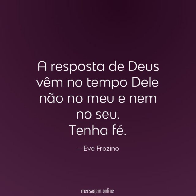 A resposta de Deus vêm no tempo Dele