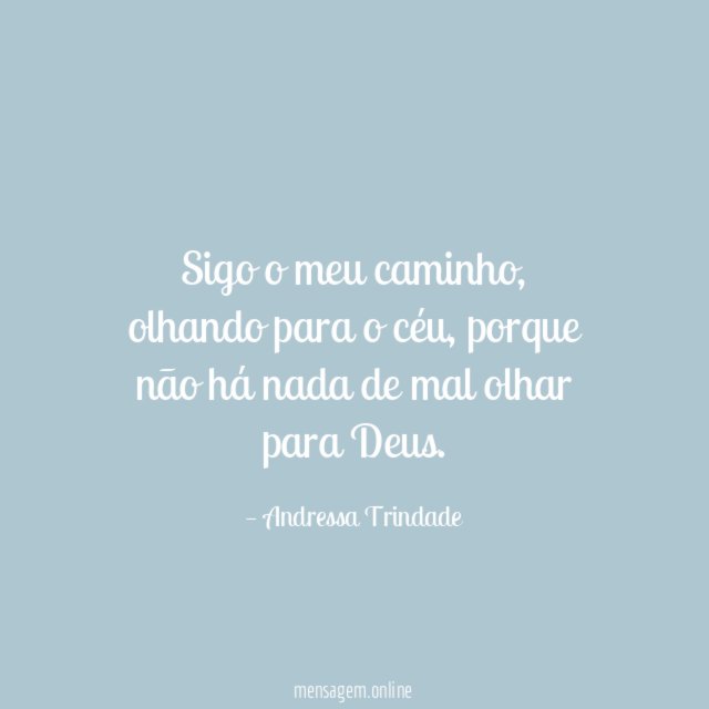 Sigo o meu caminho