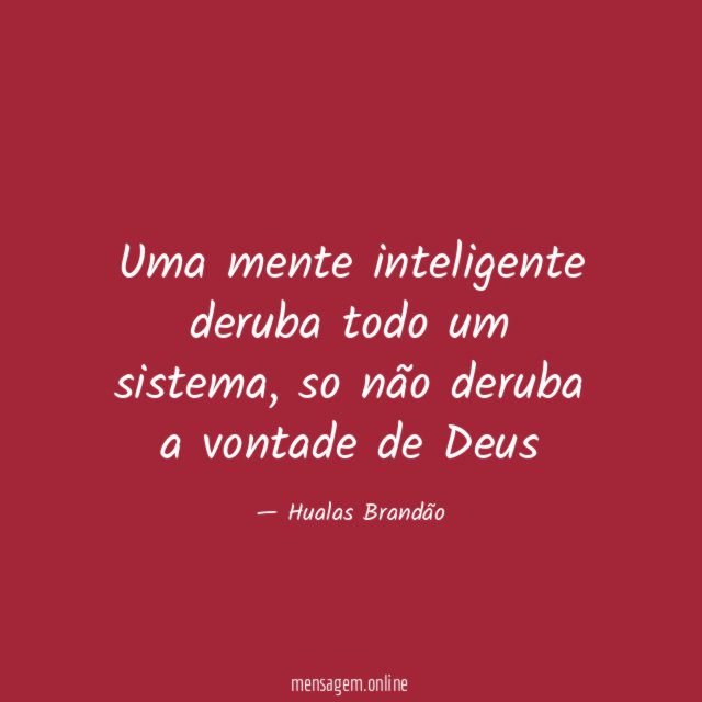 Uma mente inteligente deruba todo um sistema