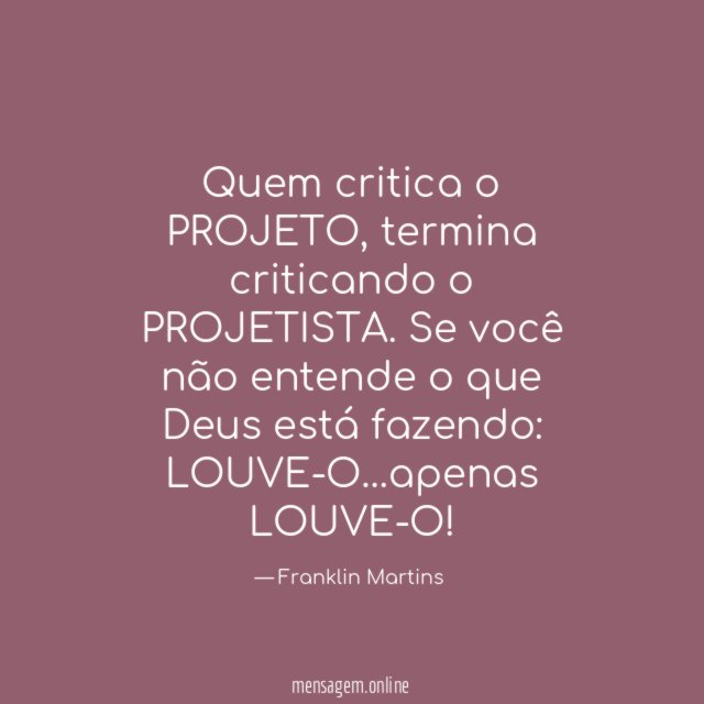 Quem critica o PROJETO