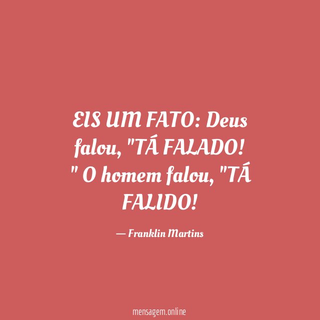 EIS UM FATO