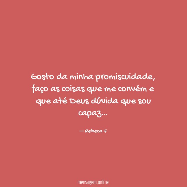 Gosto da minha promiscuidade