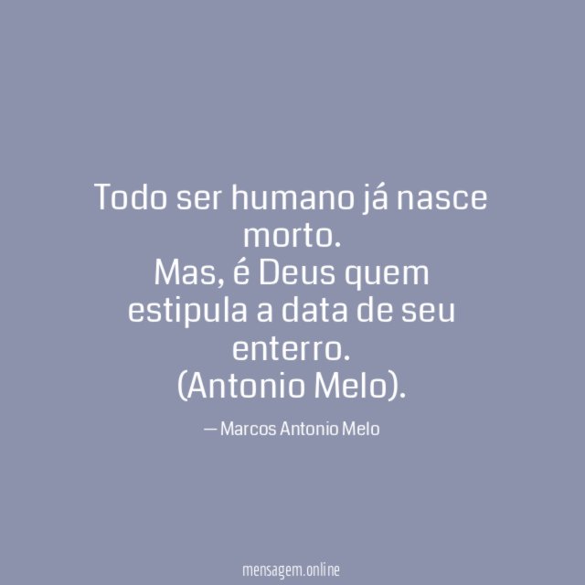 Todo ser humano já nasce morto