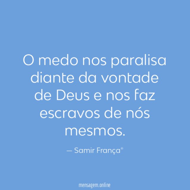 O medo nos paralisa diante da vontade de