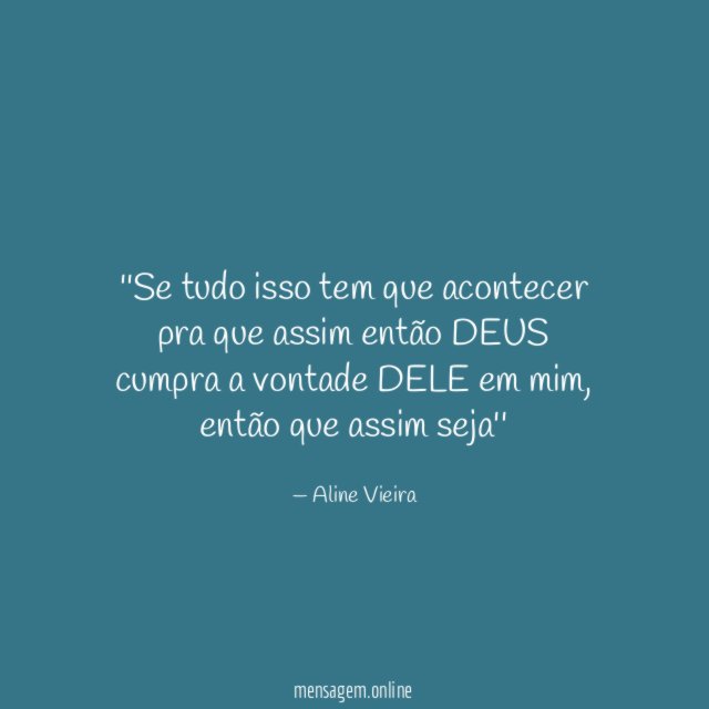 'Se tudo isso tem que acontecer pra que