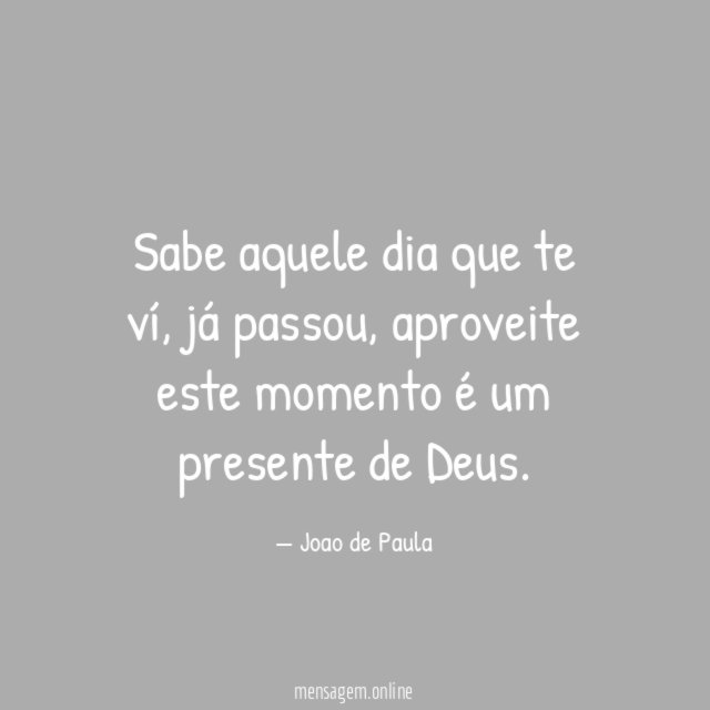 Sabe aquele dia que te ví