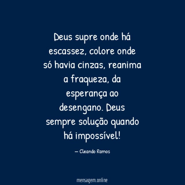 Deus supre onde há escassez