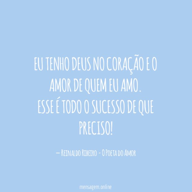 Eu tenho Deus no coração e o amor