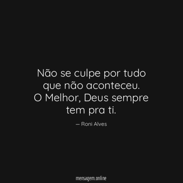 Não se culpe por tudo que não aconteceu