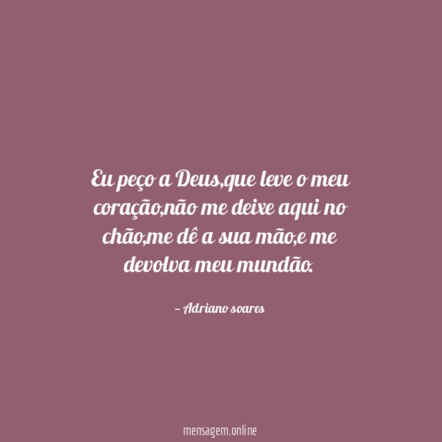 Eu peço a Deus