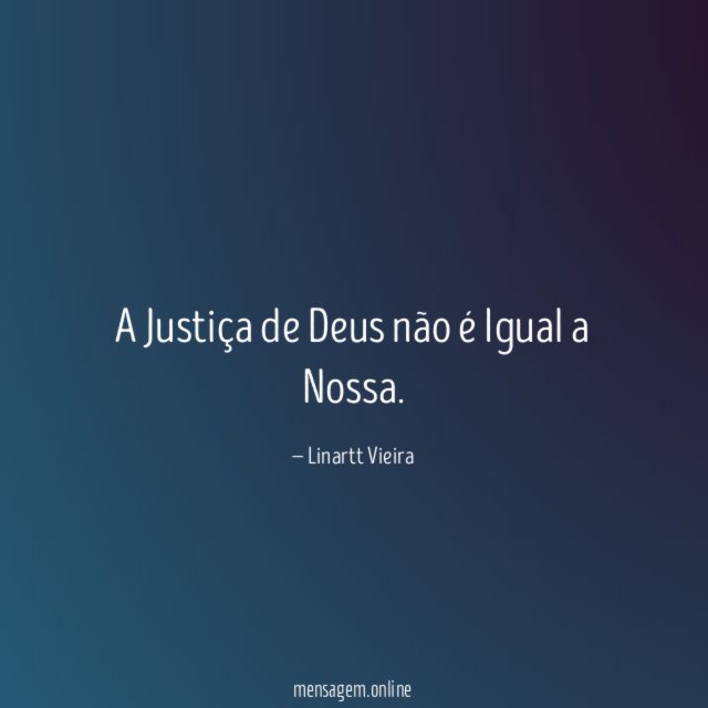 A Justiça de Deus não é Igual a Nossa