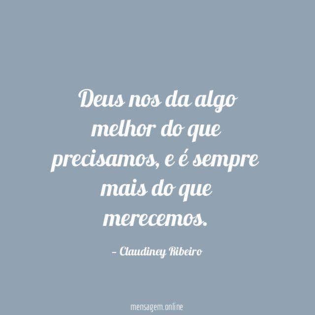 Deus nos da algo melhor do que precisamos
