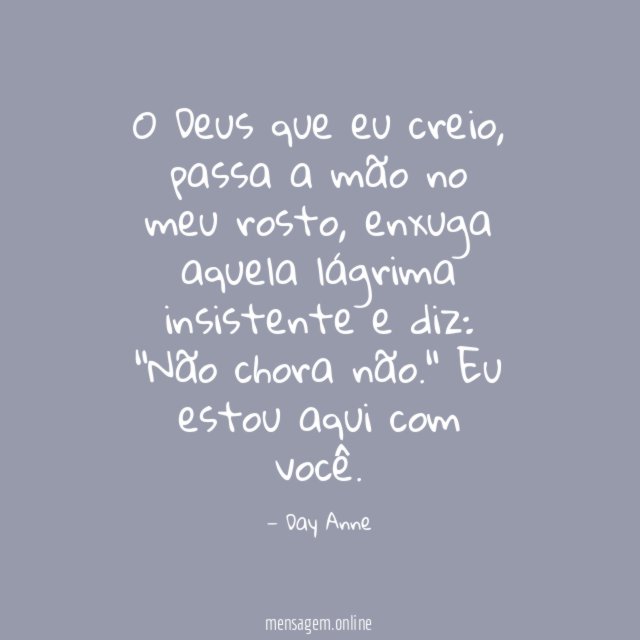 O Deus que eu creio