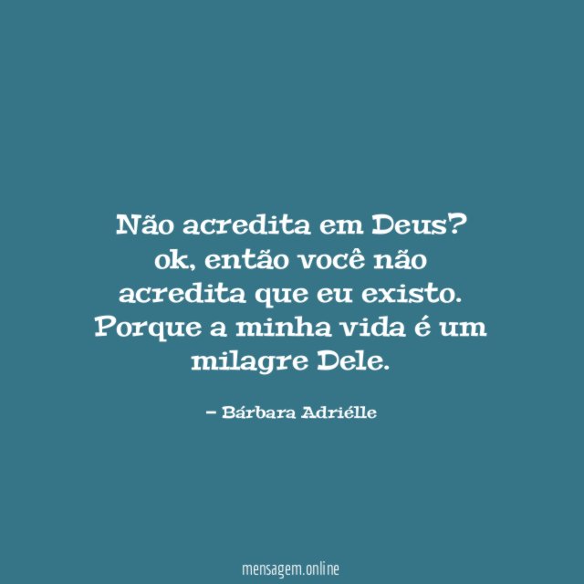 Não acredita em Deus