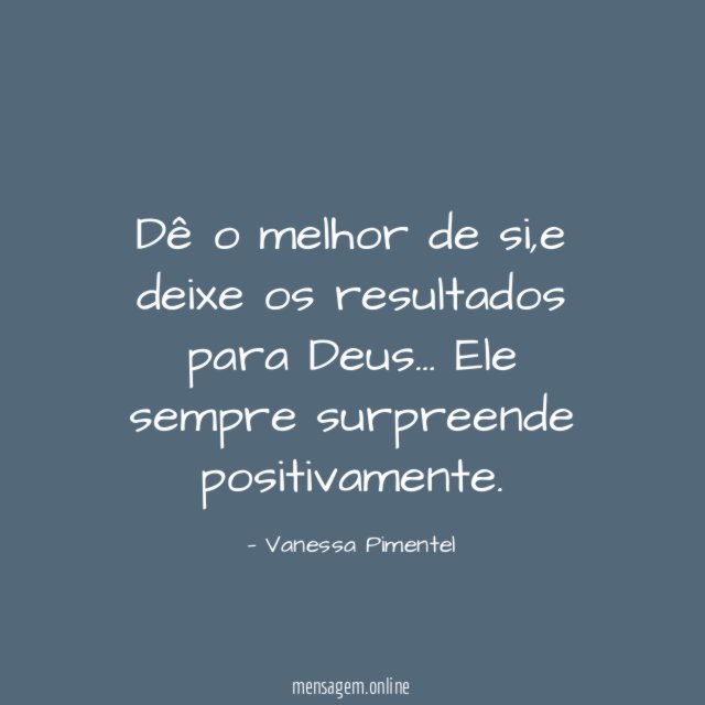 Dê o melhor de si