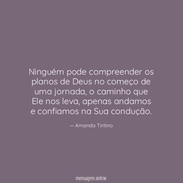 Ninguém pode compreender os planos de Deus no