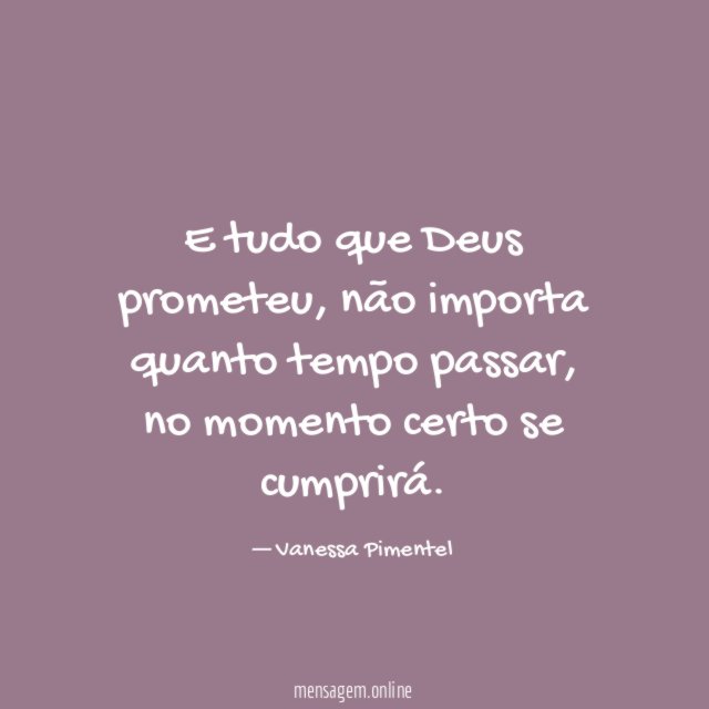 E tudo que Deus prometeu