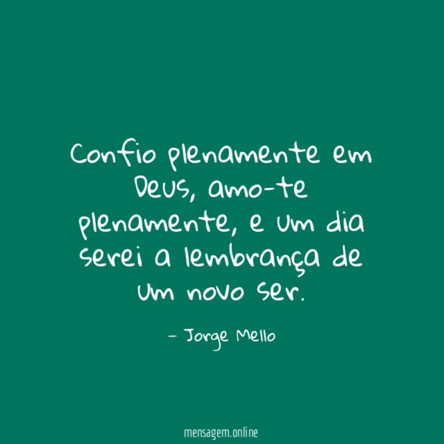 Confio plenamente em Deus
