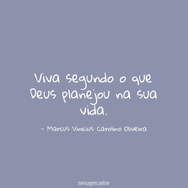Viva segundo o que Deus planejou na sua vida