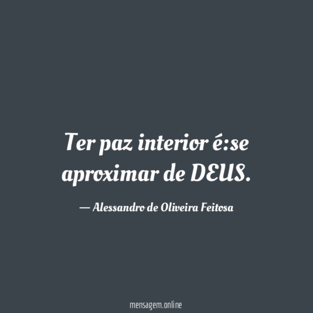 Ter paz interior é