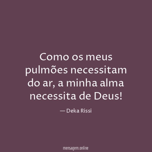 Como os meus pulmões necessitam do ar