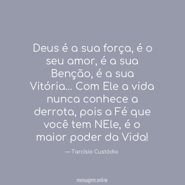 Deus é a sua força