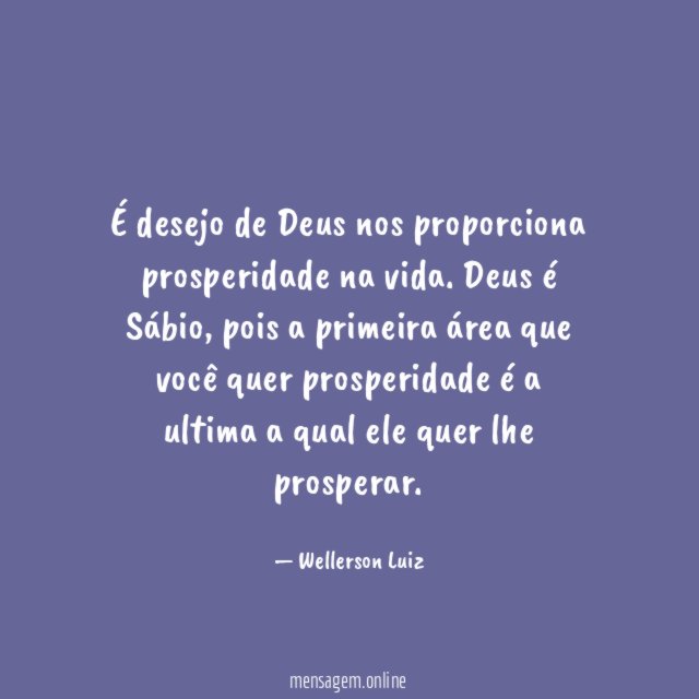 É desejo de Deus nos proporciona prosperidade na vida