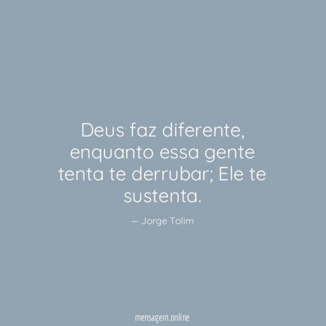 Deus faz diferente
