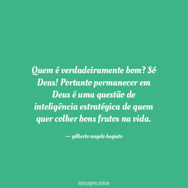 Quem é verdadeiramente bom